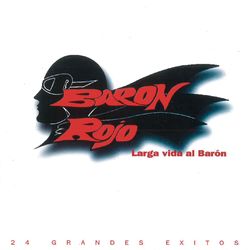 Grandes Exitos - Baron Rojo