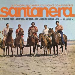 La Sonora Santanera Y Sus Once Compositores - La Sonora Santanera