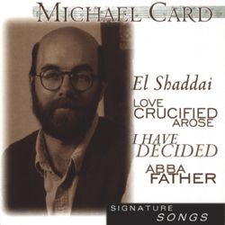 Signature Series: Michael Card - Michael Card