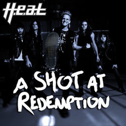 A Shot At Redemption - H.E.A.T
