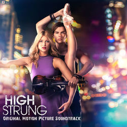 High Strung (Original Motion Picture Soundtrack) - Vali
