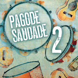 Pagode Saudade 2 - EP - Eliana de Lima
