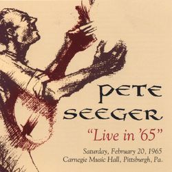 Live in '65 - Pete Seeger