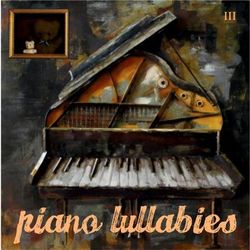 Piano Lullabies, Vol. 3 - Judson Mancebo