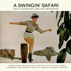 A Swingin' Safari - Bert Kaempfert And His Orchestra
