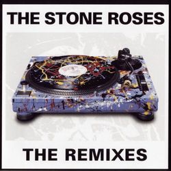 The Remixes - The Stone Roses