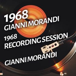 Gianni Morandi - 1968 Recording Session - Gianni Morandi