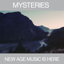 New Age Music Is Here - Mysteries