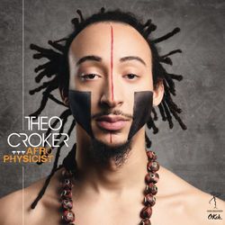 AfroPhysicist - Theo Croker