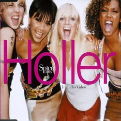 Holler/Let Love Lead The Way - Spice Girls