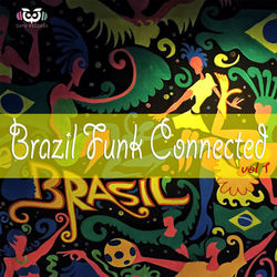 Brazil Funk Connected - Mc Luan