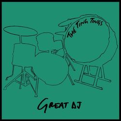 Great D.J'. - The Ting Tings