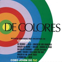 De Colores - Coro Jovem Do TLC