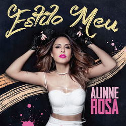 Estilo Meu - EP - Alinne Rosa