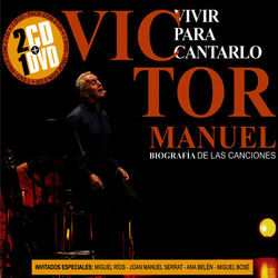 Vivir para Cantarlo - Victor Manuel