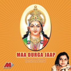 Maa Durga Jaap - Sadhna Sargam