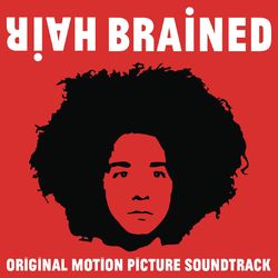 HairBrained (Original Motion Picture Soundtrack) - Nat & Alex Wolff