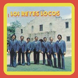 Los Reyes Locos - Los Reyes Locos