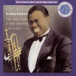 The Hot Fives And Hot Sevens, Volume Iii - Louis Armstrong & His Hot Seven