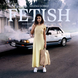 Fetish - Selena Gomez