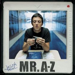 Mr. A-Z (Jason Mraz)
