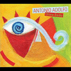 Chora Baiao - Antônio Adolfo