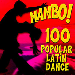 Mambo! 100 Popular Latin Dance Classics - Beny Moré