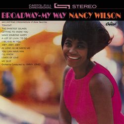 Broadway - My Way - Nancy Wilson