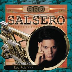 Oro Salsero - Rey Ruiz