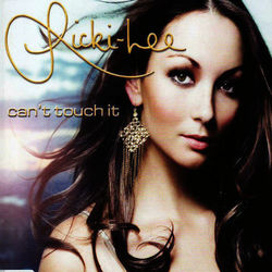 Can't Touch It - Ricki-Lee