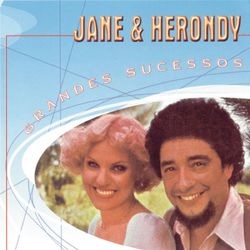 Grandes Sucessos - Jane E Herondy