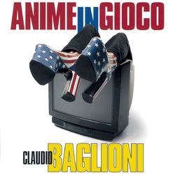 Anime In Gioco - Claudio Baglioni