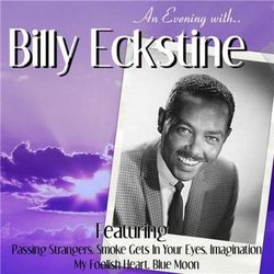 An Evening With - Billy Eckstine