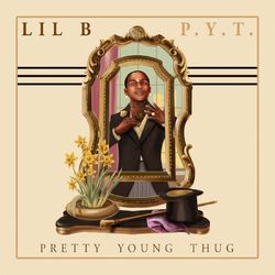 Pyt Pretty Young Thug Mixtape - Lil B