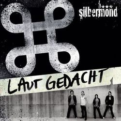 Laut Gedacht (Re-Edition) - Silbermond