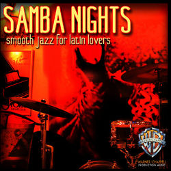 Samba Nights: Smooth Jazz for Latin Lovers (Club Bossa Lounge Players)