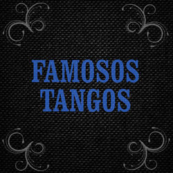 Famosos Tangos - Carlos Gardel