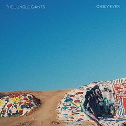 Kooky Eyes - The Jungle Giants