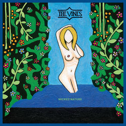 Wicked Nature - The Vines