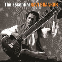 The Essential - Ravi Shankar