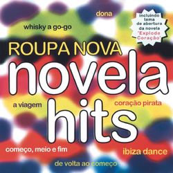 Roupa Nova - Novela Hits