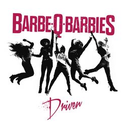 Driven - Barbe-Q-Barbies