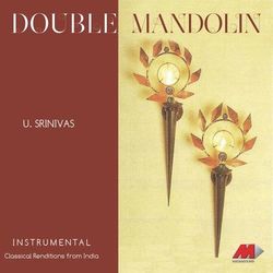 Double Mandolin - U. Srinivas