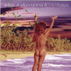 La Rosa De Los Vientos - Rubén Blades