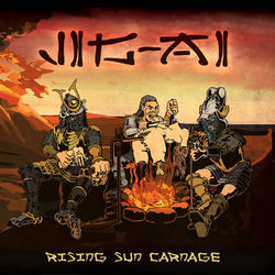 Rising Sun Carnage - Jig-Ai