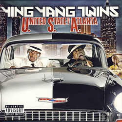 United States Of Atlanta - Ying Yang Twins