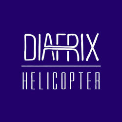 Helicopter (Remix Pack) - Diafrix