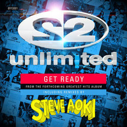 Get Ready incl Steve Aoki Remixes - 2 Unlimited