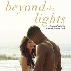 Beyond the Lights (Original Motion Picture Soundtrack) - India Jean-Jacques