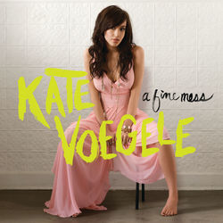 A Fine Mess - Kate Voegele